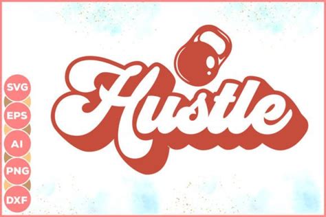Hustle Graphic By Infinitygraph · Creative Fabrica