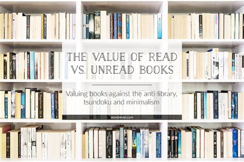 The Value Of Read Vs Unread Books Word Revel