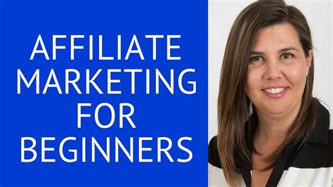 Affiliate Marketing For Beginners Affiliate Marketing 2017 For