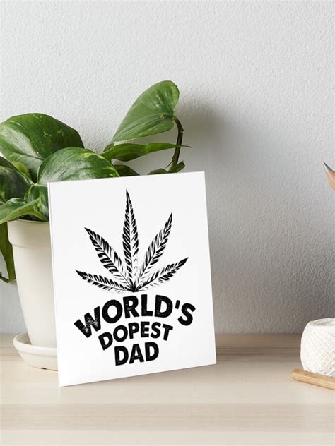 Worlds Dopest Dad Dads Who Smoke Weed Stoner Dad T Fathers Day
