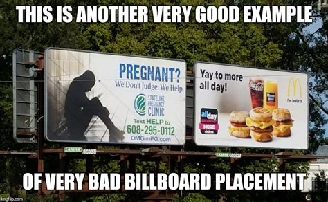 Image Tagged In Another Bad Billboard Placement Imgflip