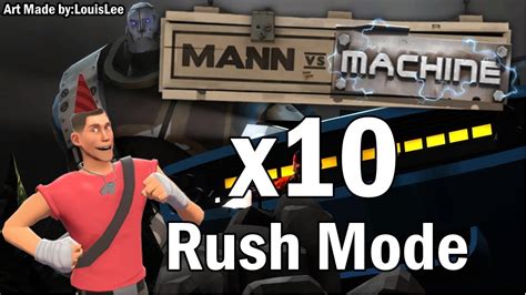 Tf2 X10 Mann Vs Machine Gameplay Rush Mode Youtube