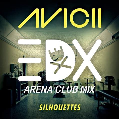 stream avicii silhouettes edx s arena club mix teaser beatport 5 9 2012 by edx listen