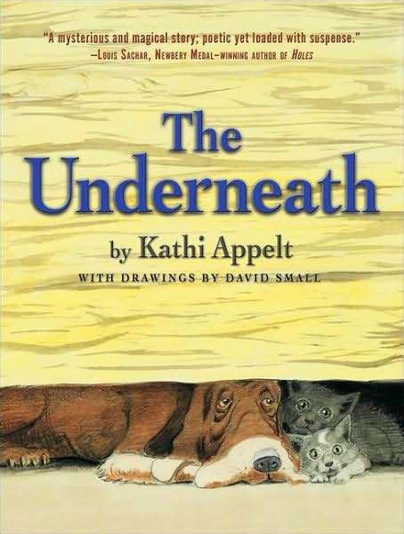 The Underneath By Kathi Appelt Jackie Reeve