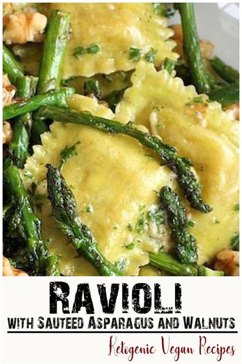 Cook the ravioli according to package directions. Ravioli with Sauteed Asparagus and Walnuts (With images ...
