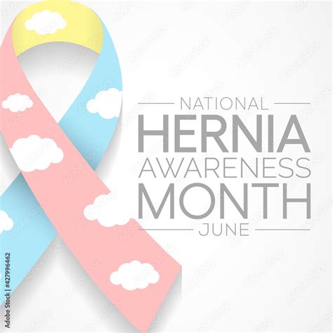 National Hernia Awareness Month CDH Is Observed Every Year In June