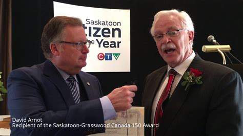 David Arnot Saskatoon Grasswood Canada 150 Award Youtube