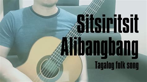 Sitsiritsit Alibangbang Classical Guitar Youtube