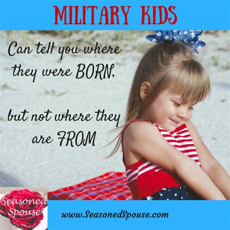 What Military Kids Gain From All The Moves Seasoned Spouse Military
