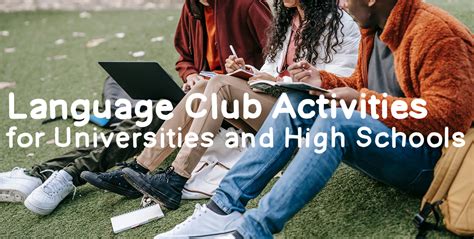 20 Language Club Activities That University Students Will Love 2021
