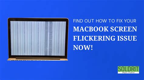 How To Fix Your MacBook Screen Flickering Issue Now Step By Step Guide