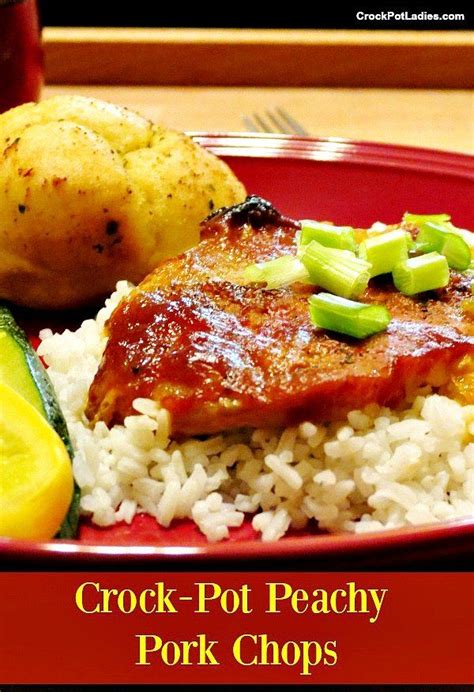 Cooking dinner after a long day is something a lot of people don't look forward to, so they end up a great slow cooker recipes stash and a crock pot will solve the dinner dilemma. Crock-Pot Peachy Pork Chops | Recipe (With images) | Recipes, Pork chops, Pork chop recipes