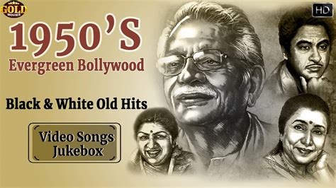 Evergreen Bollywood Black And White Old Hits Of 50s Songs Jukebox Hd
