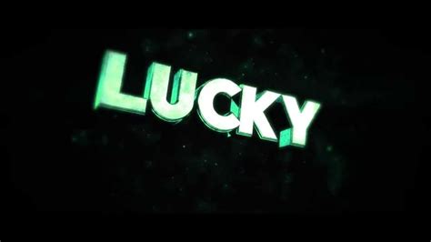 Intro Lucky Youtube