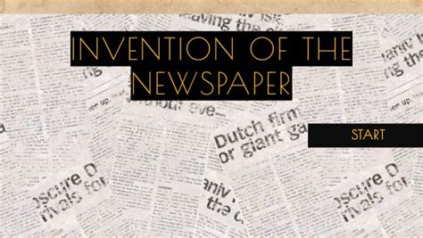 The Invention Of The Newspaper