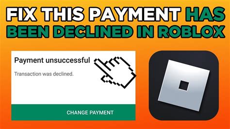How To Fix This Payment Has Been Declined In Roblox 2023 Youtube