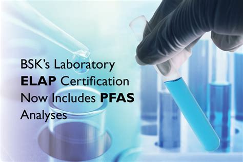 BSK Associates is now certified for PFAS analyses by EPA Method 537.1 ...