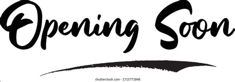 12786 Opening Soon Images Stock Photos And Vectors Shutterstock