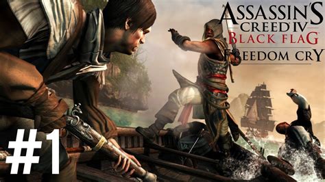 Assassins Creed 4 Black Flag Dlc Freedom Cry 1 Youtube