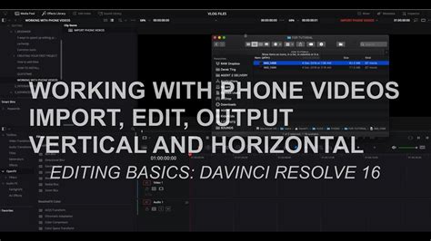 Davinci Resolve 16 Tutorials 2020 How To Import Edit Phone Videos
