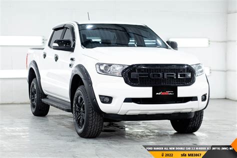 Ford Ranger All New Double Cab 22 Hi Rider Xlt My18 Mnc Mt ปี 2022