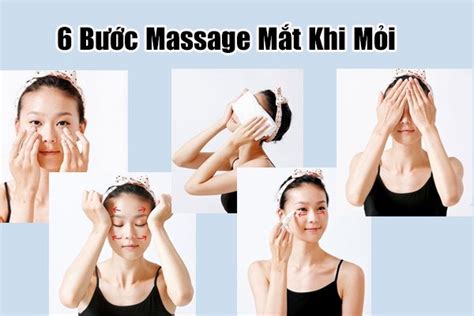 Cách Massage Mắt Khi Mỏi Giúp Giảm Nếp Nhăn Với 6 Bước Thần Kỳ