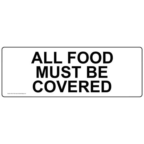 Food Prep Kitchen Safety Sign All Food Must Be Covered