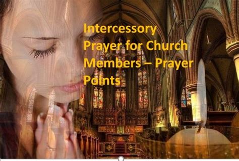 30 Intercessory Prayer For Church Members Prayer Points Claraitos Blog