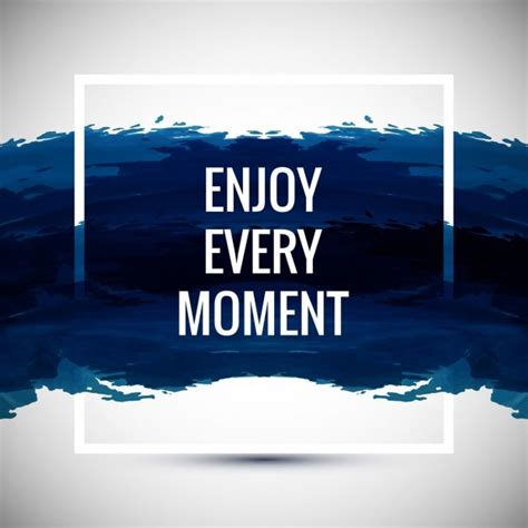 Free Vector Enjoy Every Moment Background