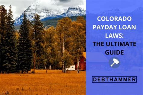 Colorado Payday Loan Laws The Ultimate Legislative Guide Updated