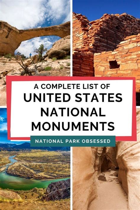 A Complete List Of Us National Monuments National Monuments Monument