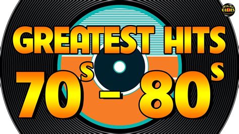 Greatest Hits Golden Oldies 70s And 80s Best Songs Old School Music