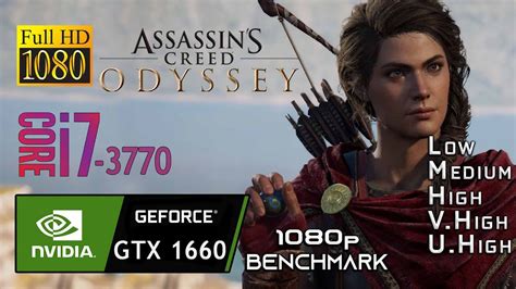 ASSASSIN S CREED ODYSSEY GTX 1660 I7 3770 1080p Gameplay Test YouTube