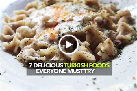 Top 7 Delicious Turkish Foods Everyone Must Try