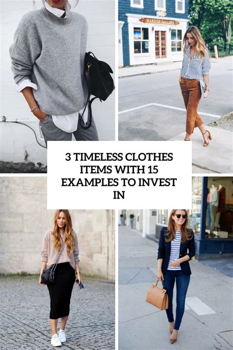 3 timeless clothes items with 15 examples to invest in styleoholic