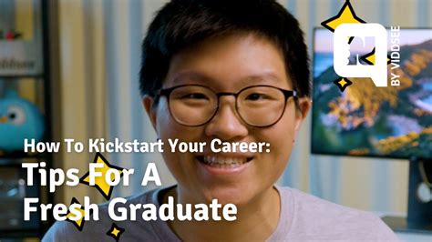 How To Kickstart Your Career Ep 1: Tips For A Fresh Graduate - YouTube