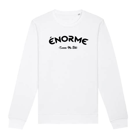 sweat enorme comme ma bite homme la french touch