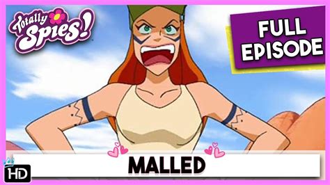 Totally Spies Season 1 Episode 23 Malled Hd Full Episode Youtube