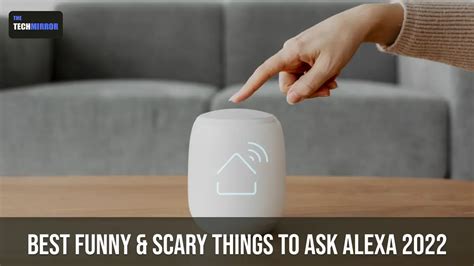 best funny and scary things to ask alexa in 2023