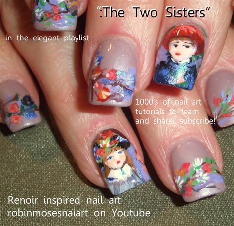 Nail Art By Robin Moses Renoir Nails Two Sisters Nails Picasso Nails