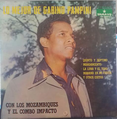 Gabino Pampini Lo Mejor De Gabino Pampini Con Los Mozambiques Y El