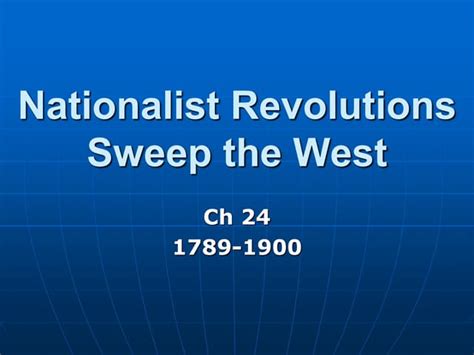 World History Ch 24 Nationalistic Revolutions Student Notesppt