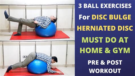 3 Exercises For Herniated Disc Disc Bulge Must Do At Home And Gym