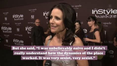 Julia Louis Dreyfus Opened Up About The Sexism She Experienced At Snl