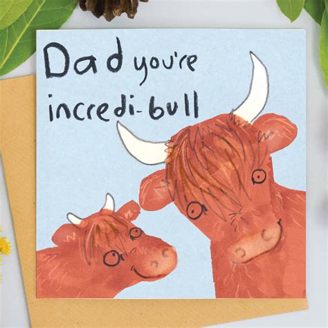 Dad You Re Incredible Fathers Day Card By Jo Clark Design