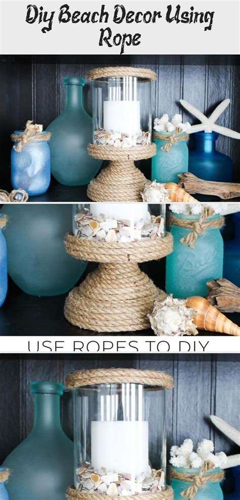 Make Your Own Diy Beach Decor In Minutes By Using Hot Glue And Rope A