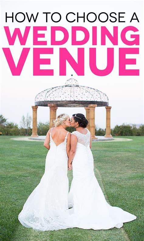 Two Brides Kissing Below Text How To Choose A Wedding Venue Wedding