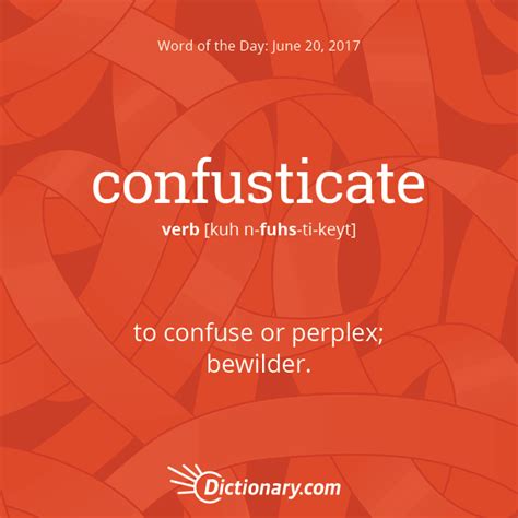 Todays Word Of The Day Is Confusticate Wordoftheday Language