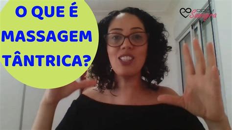 O Que é Massagem Tântrica Prem Samagra Youtube