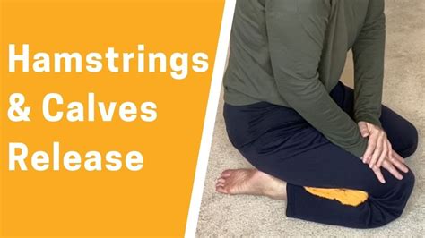 How To Release Hamstrings And Calf Muscles Massage Monday 526 Youtube